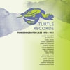Turtle Records: Pioneering British Jazz 1970-1971 : 3 x CD box set + 56 page booklet 23-RPMBX528-1